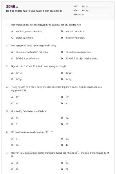 Bộ 4 Đề thi Hóa học 10 Giữa học kì 1 biên soạn (Đề 3)