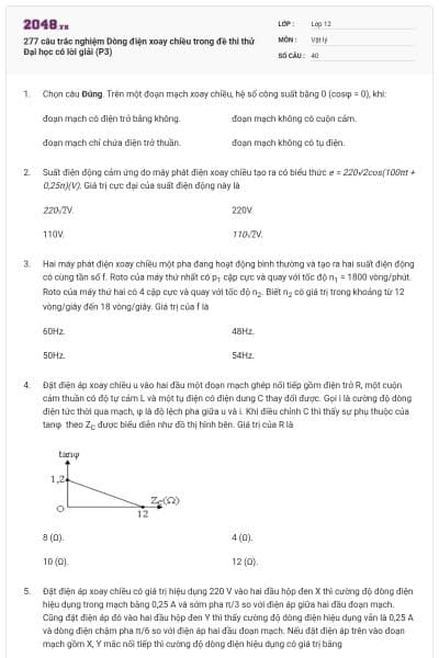 277 câu trắc nghiệm Dòng điện xoay chiều trong đề thi thử Đại học có lời giải (P3)