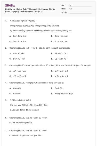 Đề kiểm tra 15 phút Toán 7 Chương 3 Hình học có đáp án (phần Qhgcytttg - Trắc nghiệm - Tự luận 1)