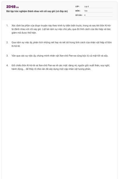 Bài tập trắc nghiệm Đánh nhau với cối xay gió (có đáp án)