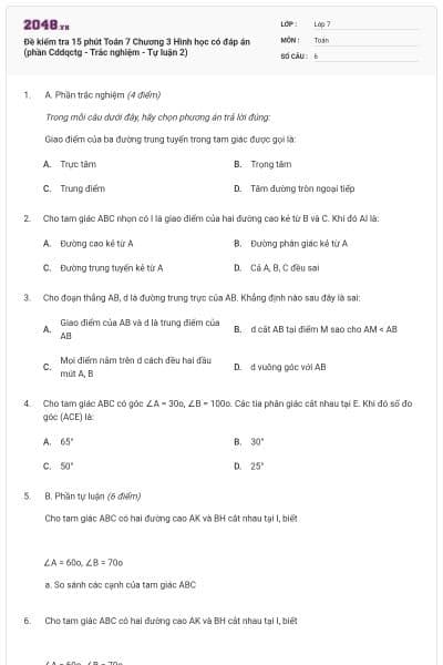 Đề kiểm tra 15 phút Toán 7 Chương 3 Hình học có đáp án (phần Cddqctg - Trắc nghiệm - Tự luận 2)