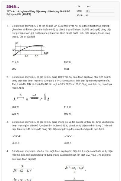 277 câu trắc nghiệm Dòng điện xoay chiều trong đề thi thử Đại học có lời giải (P4)