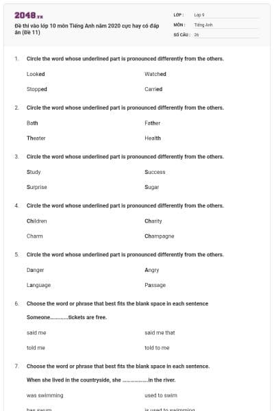 Đề thi vào lớp 10 môn Tiếng Anh năm 2020 cực hay có đáp án (Đề 11)