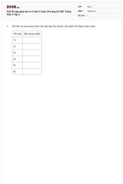 Giải Ôn tập giữa học kì 2 tiết 3 Tuần 28 trang 60 VBT Tiếng Việt 4 Tập 2