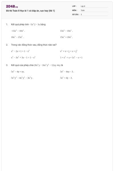 Đề thi Toán 8 Học kì 1 có đáp án, cực hay (Đề 1)