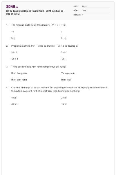 Đề thi Toán lớp 8 Học kì 1 năm 2020 - 2021 cực hay, có đáp án (Đề 2)