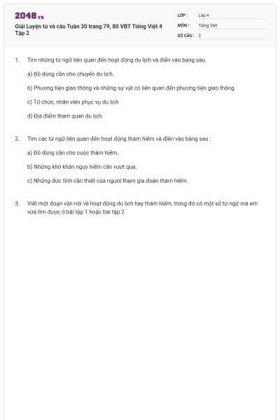 Giải Luyện từ và câu Tuần 30 trang 79, 80 VBT Tiếng Việt 4 Tập 2