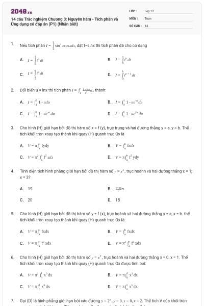 14 câu Trắc nghiệm Chương 3: Nguyên hàm - Tích phân và Ứng dụng có đáp án (P1) (Nhận biết)