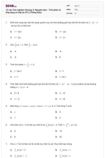 15 câu Trắc nghiệm Chương 3: Nguyên hàm - Tích phân và Ứng dụng có đáp án (P1) (Thông hiểu)