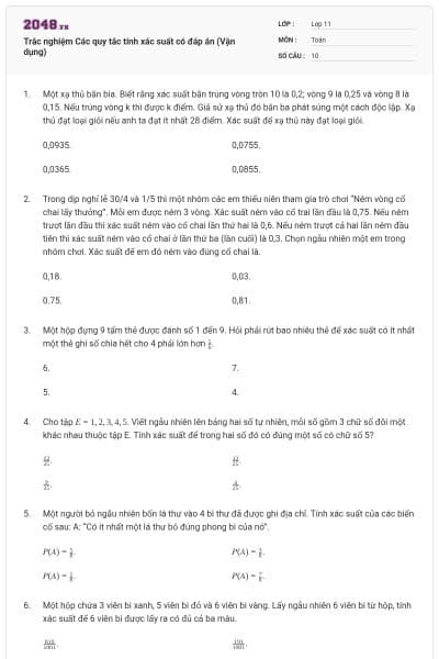 Trắc nghiệm Các quy tắc tính xác suất có đáp án (Vận dụng)