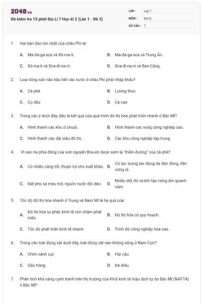 Đề kiểm tra 15 phút Địa Lí 7 Học kì 2 (Lần 1 - Đề 3)