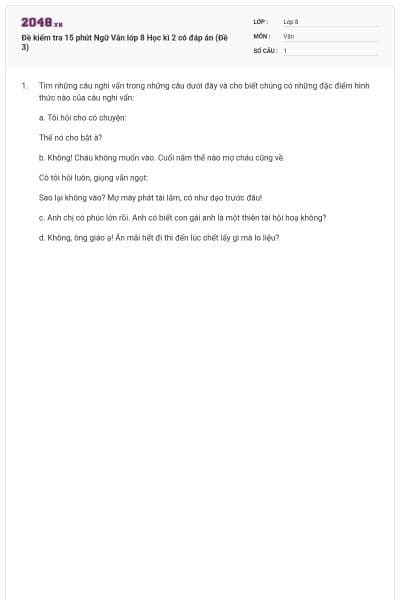 Đề kiểm tra 15 phút Ngữ Văn lớp 8 Học kì 2 có đáp án (Đề 3)