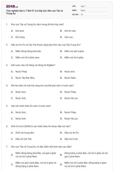 Trắc nghiệm Địa Lí 7 Bài 57 (có đáp án): Khu vực Tây và Trung Âu