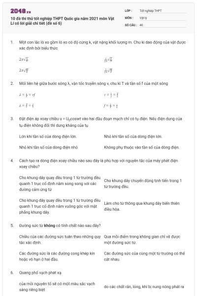 10 đề thi thử tốt nghiệp THPT Quốc gia năm 2021 môn Vật Lí có lời giải chi tiết (đề số 6)
