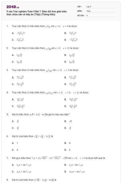 9 câu Trắc nghiệm Toán 9 Bài 7: Biến đổi đơn giản biểu thức chứa căn có đáp án (Tiếp) (Thông hiểu)