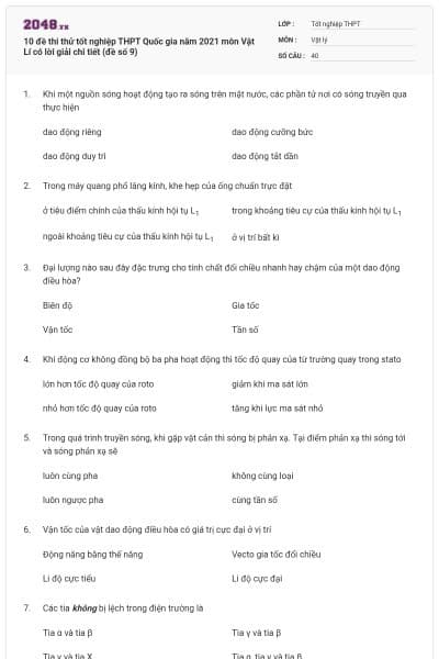 10 đề thi thử tốt nghiệp THPT Quốc gia năm 2021 môn Vật Lí có lời giải chi tiết (đề số 9)