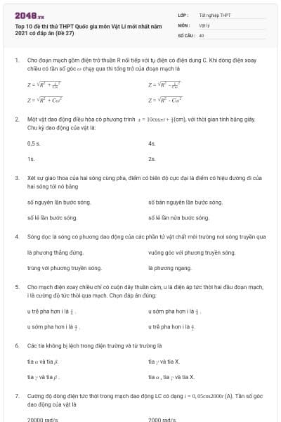 Top 10 đề thi thử THPT Quốc gia môn Vật Lí mới nhất năm 2021 có đáp án (Đề 27)