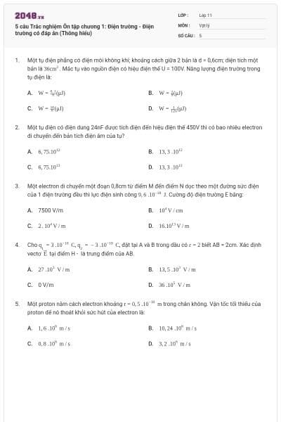 5 câu Trắc nghiệm Ôn tập chương 1: Điện trường - Điện trường có đáp án (Thông hiểu)