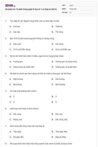 Đề kiểm tra 15 phút Công nghệ 8 Học kì 1 có đáp án (Đề 2)