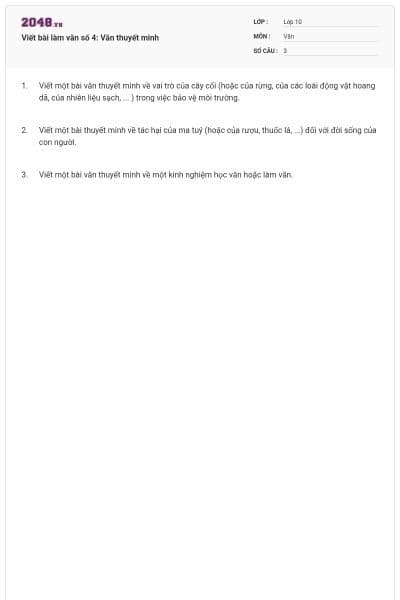 Viết bài làm văn số 4: Văn thuyết minh