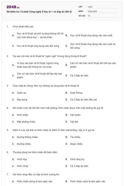 Đề kiểm tra 15 phút Công nghệ 8 Học kì 1 có đáp án (Đề 4)