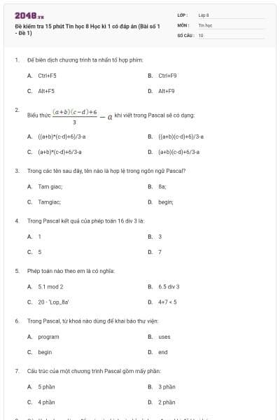 Đề kiểm tra 15 phút Tin học 8 Học kì 1 có đáp án (Bài số 1 - Đề 1)
