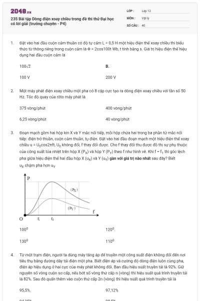 235 Bài tập Dòng điện xoay chiều trong đề thi thử Đại học có lời giải (trường chuyên - P4)