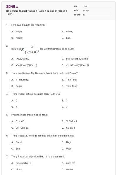 Đề kiểm tra 15 phút Tin học 8 Học kì 1 có đáp án (Bài số 1 - Đề 4)