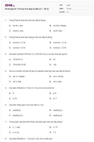 Đề thi giữa kì 1 Tin học 8 có đáp án (Bài số 1 - Đề 3)