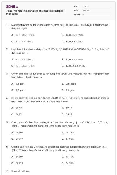 7 câu Trắc nghiệm Silic và hợp chất của silic có đáp án (Vận dụng)
