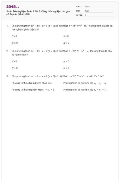 3 câu Trắc nghiệm Toán 9 Bài 5: Công thức nghiệm thu gọn có đáp án (Nhận biết)