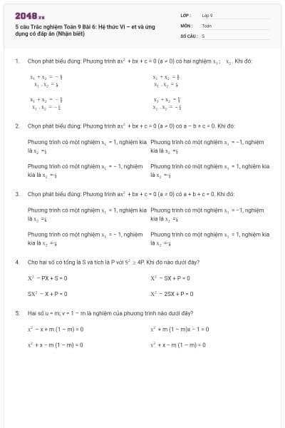 5 câu Trắc nghiệm Toán 9 Bài 6: Hệ thức Vi – et và ứng dụng có đáp án (Nhận biết)