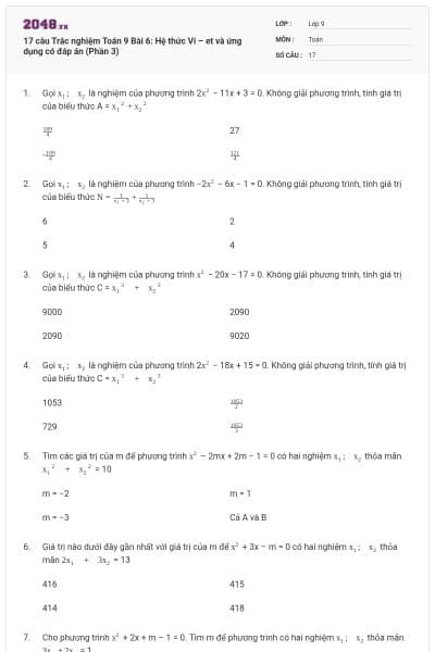 17 câu Trắc nghiệm Toán 9 Bài 6: Hệ thức Vi – et và ứng dụng có đáp án (Phần 3)