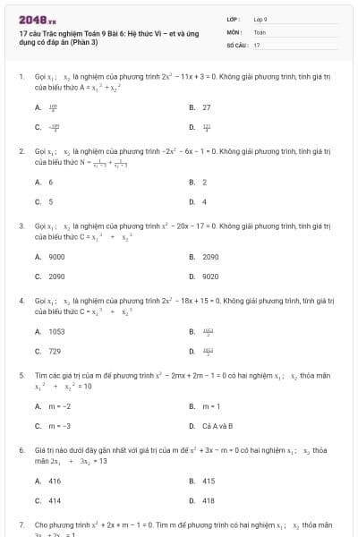 17 câu Trắc nghiệm Toán 9 Bài 6: Hệ thức Vi – et và ứng dụng có đáp án (Phần 3)