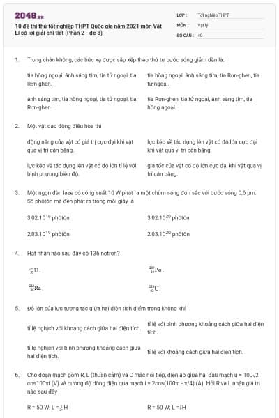 10 đề thi thử tốt nghiệp THPT Quốc gia năm 2021 môn Vật Lí có lời giải chi tiết (Phần 2 - đề 3)