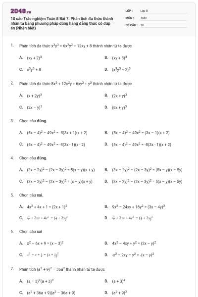 10 câu Trắc nghiệm Toán 8 Bài 7: Phân tích đa thức thành nhân tử bằng phương pháp dùng hằng đẳng thức có đáp án (Nhận biết)