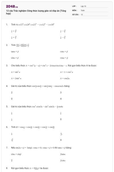 12 câu Trắc nghiệm Công thức lượng giác có đáp án (Tổng hợp)