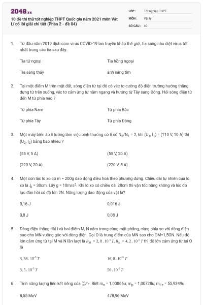 10 đề thi thử tốt nghiệp THPT Quốc gia năm 2021 môn Vật Lí có lời giải chi tiết (Phần 2 - đề 04)