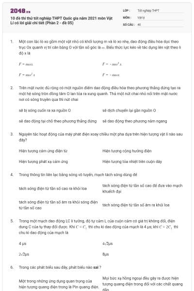 10 đề thi thử tốt nghiệp THPT Quốc gia năm 2021 môn Vật Lí có lời giải chi tiết (Phần 2 - đề 05)