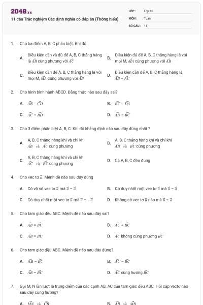 11 câu Trắc nghiệm Các định nghĩa có đáp án (Thông hiểu)