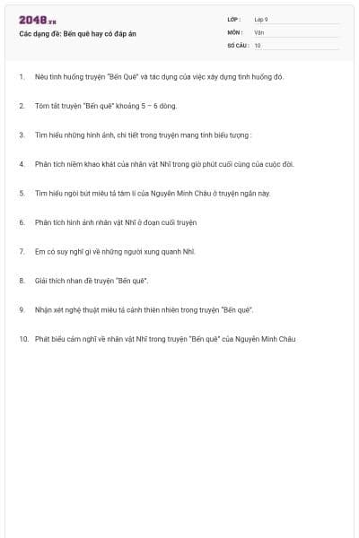 Các dạng đề: Bến quê hay có đáp án
