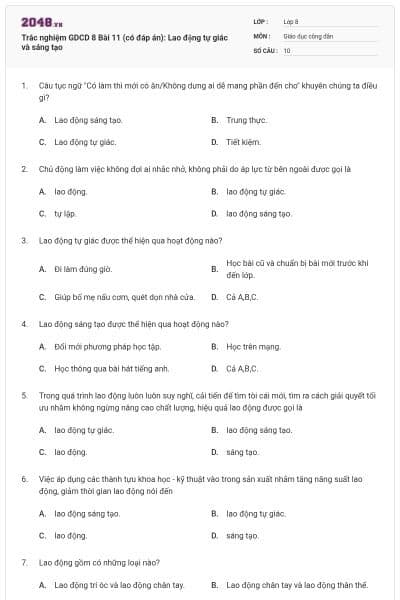 Trắc nghiệm GDCD 8 Bài 11 (có đáp án): Lao động tự giác và sáng tạo
