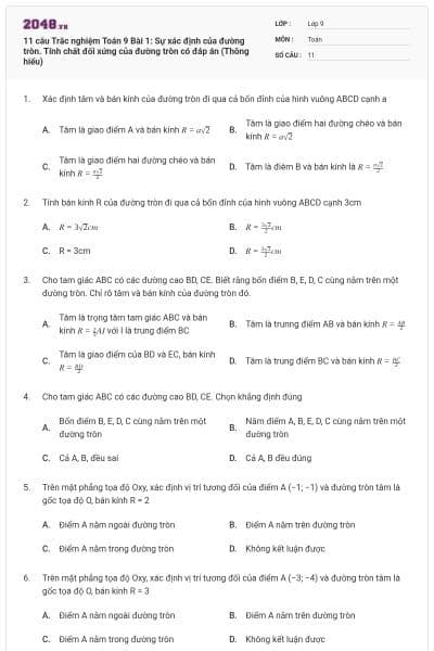 11 câu Trắc nghiệm Toán 9 Bài 1: Sự xác định của đường tròn. Tính chất đối xứng của đường tròn có đáp án (Thông hiểu)