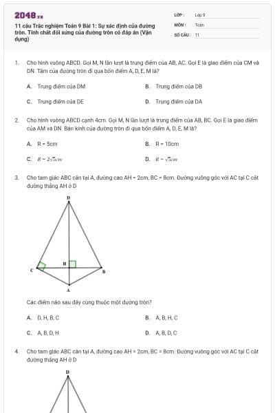 11 câu Trắc nghiệm Toán 9 Bài 1: Sự xác định của đường tròn. Tính chất đối xứng của đường tròn có đáp án (Vận dụng)