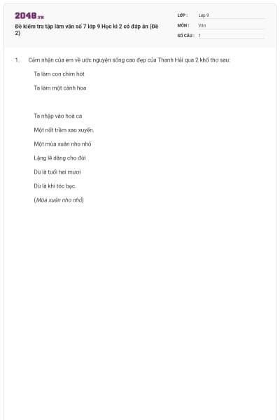Đề kiểm tra tập làm văn số 7 lớp 9 Học kì 2 có đáp án (Đề 2)