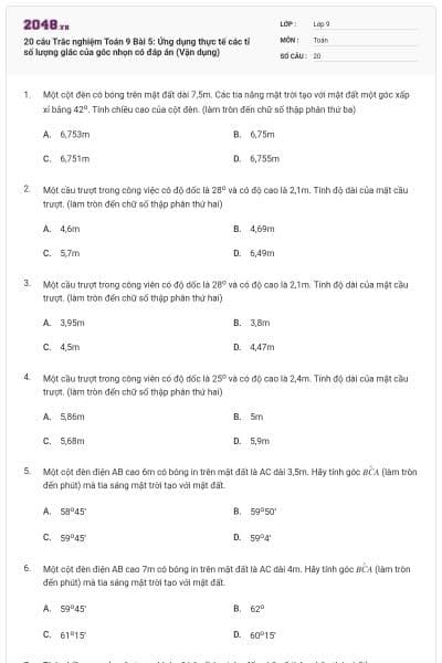20 câu Trắc nghiệm Toán 9 Bài 5: Ứng dụng thực tế các tỉ số lượng giác của góc nhọn có đáp án (Vận dụng)
