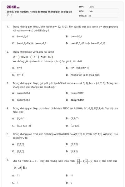 60 câu trắc nghiệm: Hệ tọa độ trong không gian có đáp án (P1)
