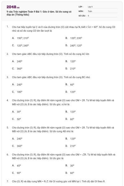 9 câu Trắc nghiệm Toán 9 Bài 1: Góc ở tâm. Số đo cung có đáp án (Thông hiểu)