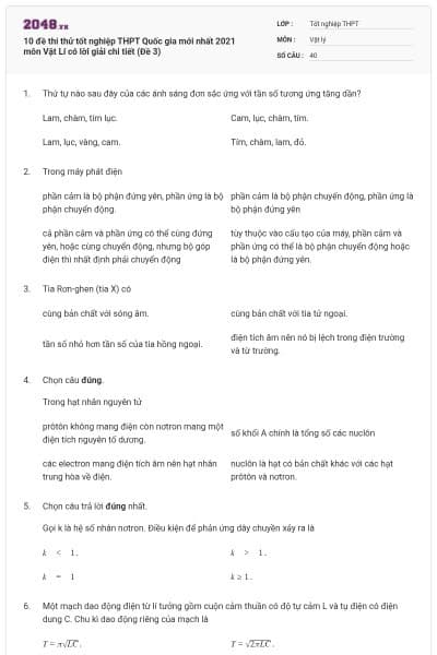 10 đề thi thử tốt nghiệp THPT Quốc gia mới nhất 2021 môn Vật Lí có lời giải chi tiết (Đề 3)