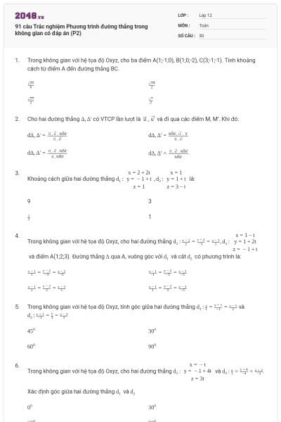 91 câu Trắc nghiệm Phương trình đường thẳng trong không gian có đáp án (P2)